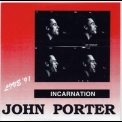John Porter - Incarnation(12 CD BOX) '2007