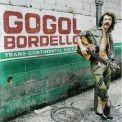Gogol Bordello - Trans-continental Hustle '2010