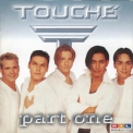 Touche - Part One '1997