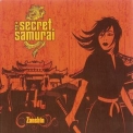 The Secret Samurai - Zanshin '2011