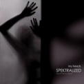 Spektralized - My Needs [ep] '2012