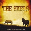 The Skels - Headed For The Knackers Yard '2011