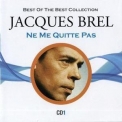 Jacques Brel - Ne Me Quitte Pas '2010