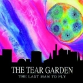 The Tear Garden - The Last Man To Fly '1992