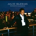 Julio Iglesias - Romantic Classics '2006