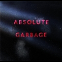 Garbage - Absolute Garbage '2007