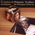 Georges Delerue - Le Cinema De Franзois Truffaut '2004