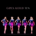 Girls Aloud - Ten (Deluxe Edition) '2012