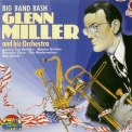 Glenn Miller & His Orchestra - Big Band Bash '1990