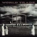 World Trade - World Trade '1989