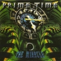 Prime Time - The Miracle '1999