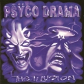 Psyco Drama - The Illusion '1995