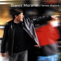 Gianni Morandi - Il Tempo Migliore '2006