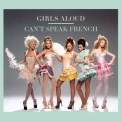 Girls Aloud - Can't Speak French [singles boxset CD18] '2009