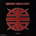 Secret Discovery - Pray '2004