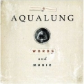 Aqualung - Words And Music '2008