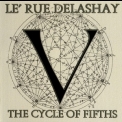 Le'rue Delashay - The Cycle Of Fifths '2008