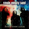 Smile Empty Soul - Don't Ever Leave [promo Maxi Single] '2009