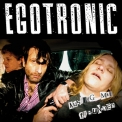  Egotronic - Ausflug Mit Freunden '2010