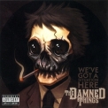 The Damned Things - We've Got A Situation Here (usa Mercury B0015075-32 ) '2010