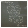 Chokebore - It's A Miracle '2002