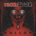 Nick Black - Hollow '2007
