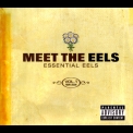 Eels - Meet The Eels: Essential Eels, Vol. 1 1996-2006 '2008