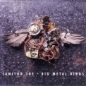 Janitor Joe - Big Metal Birds '1994