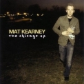 Mat Kearney - The Chicago Ep '2005