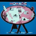 Monade - A Few Steps More '2005