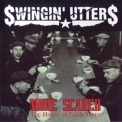 Swingin' Utters - More Scared '1996