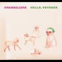 Evangelista - Hello, Voyager '2008