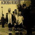 Across The Border - Short Songs, Long Faces '2001