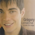Gregory Lemarchal - La Voix D'un Ange '2007