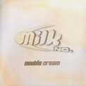Milk Inc. - Double Cream '2001