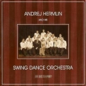 Andrej Hermlin And His Swing Dance Orchestra - Life Goes To A Party '2001