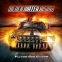 Black Water Rising - Pissed And Driven '2013