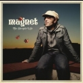 Magnet - The Simple Life '2007