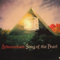 Arbouretum - Song Of The Pearl '2009