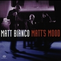 Matt Bianco - Mаtt's Mood '2004