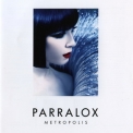 Parralox - Metropolis '2010