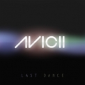 Avicii - Last Dance '2012