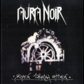 Aura Noir - Black Thrash Attack '1996