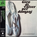 Arti & Mestieri - Giro Di Valzer Per Domani '1975