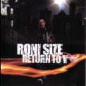 Roni Size - Return To V '2004