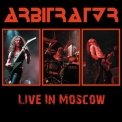 Arbitrator - Live In Moscow '2012