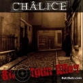 Chalice - Shotgun Alley '2005