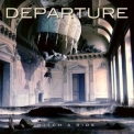 Departure - Hitch A Ride '2012
