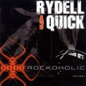 Rydell & Quick - R.o.c.k.o.h.o.l.i.c '2006
