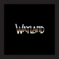 Wayland - Wayland '2010